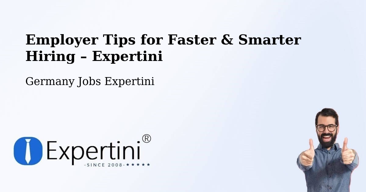 Employer Tips for Hiring & Recruitment – Bammental - Bammental, Germany Jobs Expertini