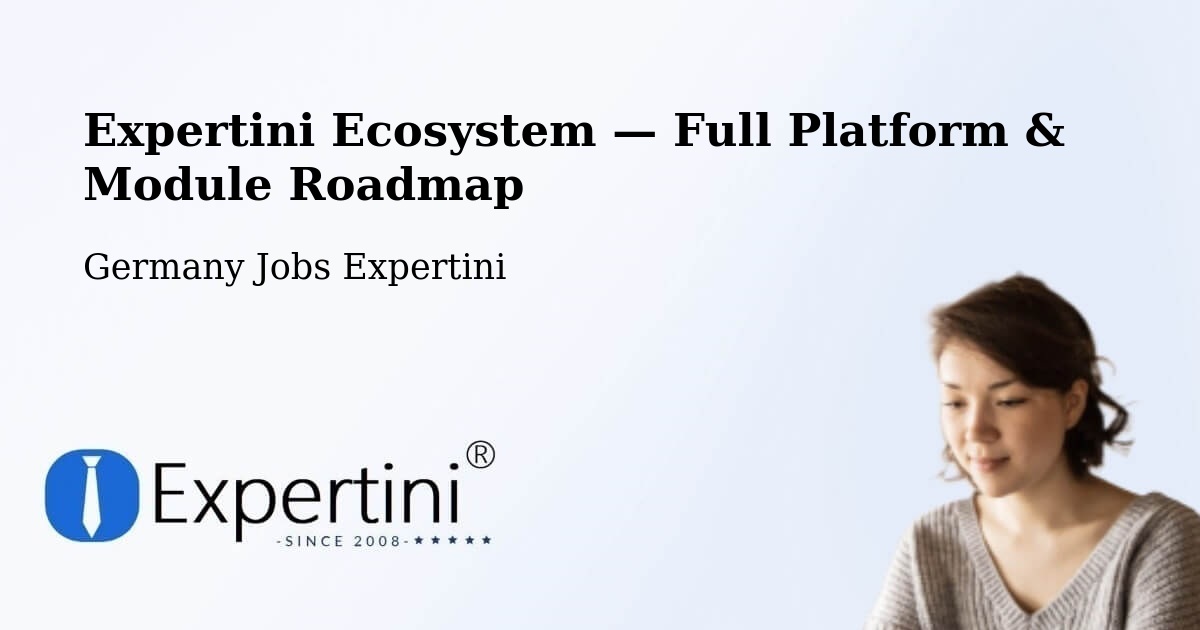 Expertini Ecosystem — Full Platform & Module Roadmap – Bammental