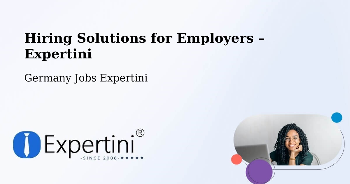 Hiring Solutions for Employers in Bammental - Bammental, Germany Jobs Expertini