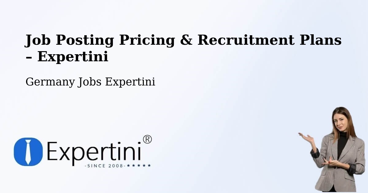 Job Posting Pricing & Recruitment Plans – Bammental - Bammental, Germany Jobs Expertini