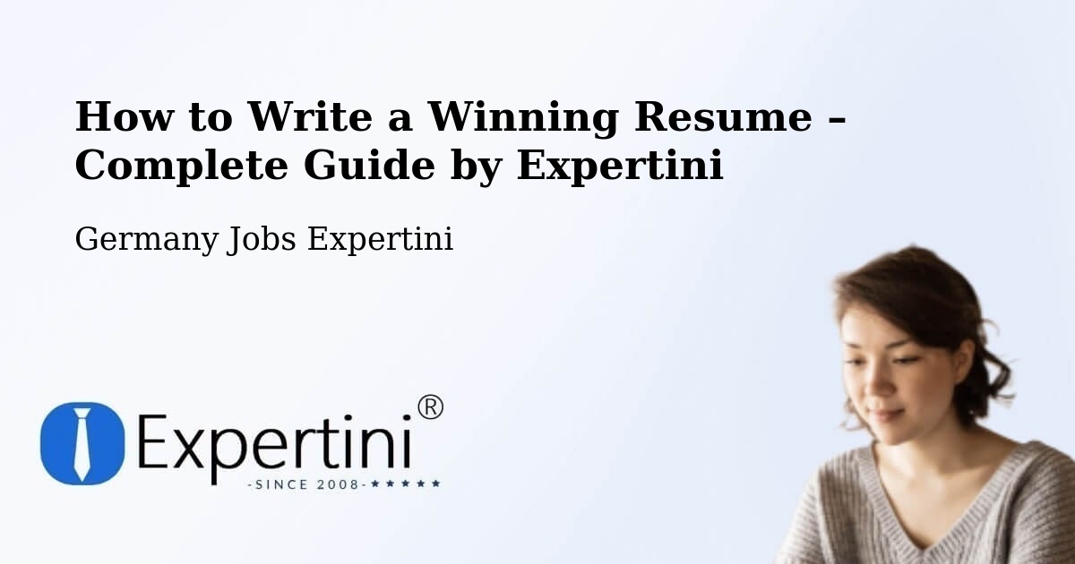 Resume Writing Guide for Job Seekers – Bammental - Bammental, Germany Jobs Expertini